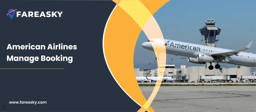 American Airlines Manage Booking