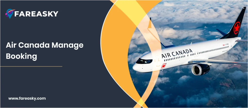 air canada manage my booking, flight reservations